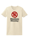 Meatless Monday Womens T-Shirt by TooLoud-Womens T-Shirt-TooLoud-Natural-X-Small-Davson Sales