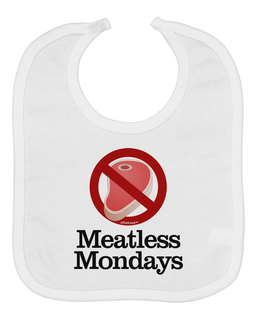 Meatless Mondays Baby Bib by TooLoud