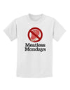 Meatless Mondays Childrens T-Shirt by TooLoud-Childrens T-Shirt-TooLoud-White-X-Small-Davson Sales