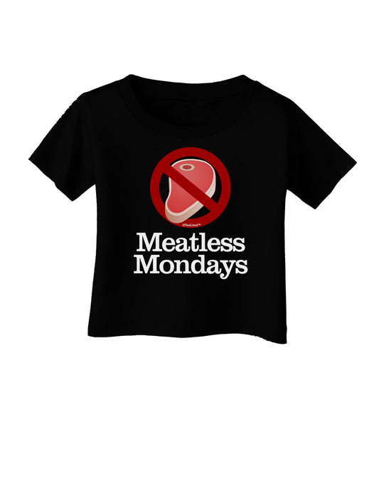 Meatless Mondays Infant T-Shirt Dark by TooLoud-Infant T-Shirt-TooLoud-Black-06-Months-Davson Sales