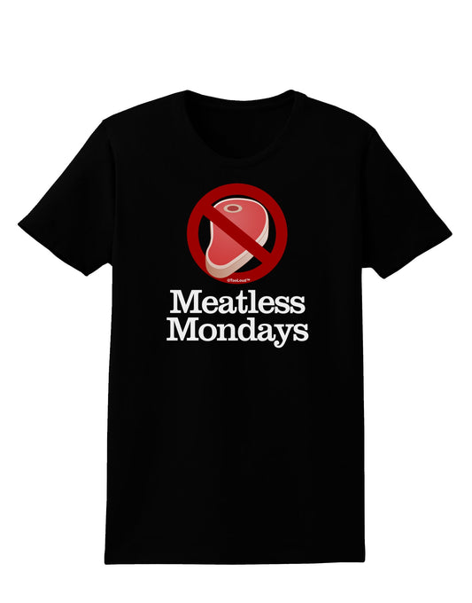 Meatless Mondays Womens Dark T-Shirt by TooLoud-Womens T-Shirt-TooLoud-Black-X-Small-Davson Sales