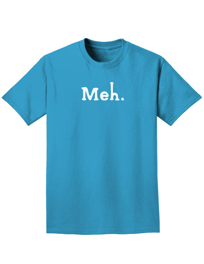 Meh Adult Dark T-Shirt-Mens T-Shirt-TooLoud-Turquoise-Small-Davson Sales