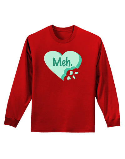 Meh Candy Heart Green - Valentines Day Adult Long Sleeve Dark T-Shirt by TooLoud-TooLoud-Red-Small-Davson Sales