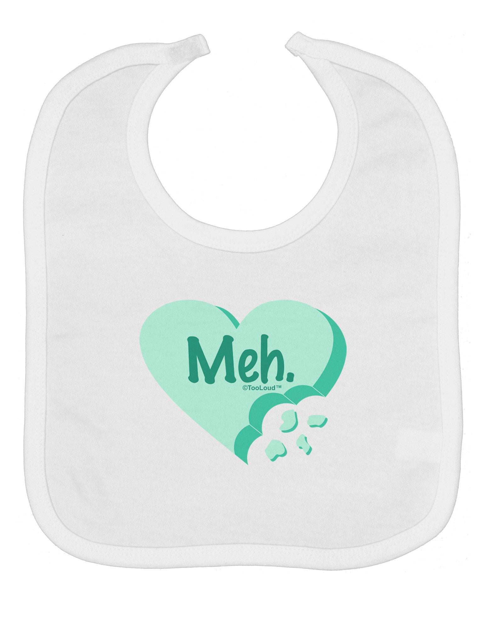 Meh Candy Heart Green - Valentines Day Baby Bib by TooLoud
