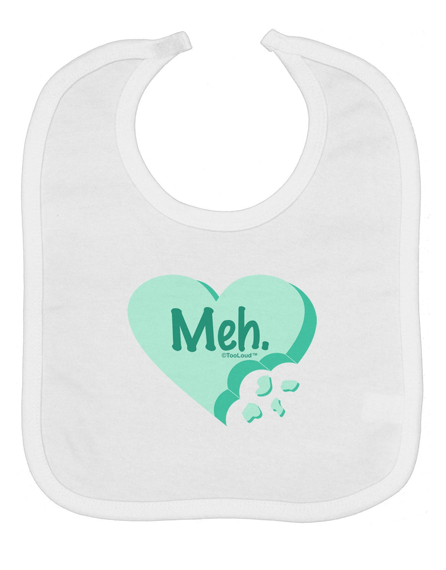 Meh Candy Heart Green - Valentines Day Baby Bib by TooLoud