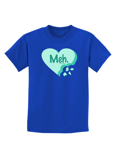 Meh Candy Heart Green - Valentines Day Childrens Dark T-Shirt by TooLoud-Childrens T-Shirt-TooLoud-Royal-Blue-X-Small-Davson Sales