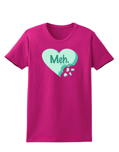 Meh Candy Heart Green - Valentines Day Womens Dark T-Shirt by TooLoud-Womens T-Shirt-TooLoud-Hot-Pink-Small-Davson Sales