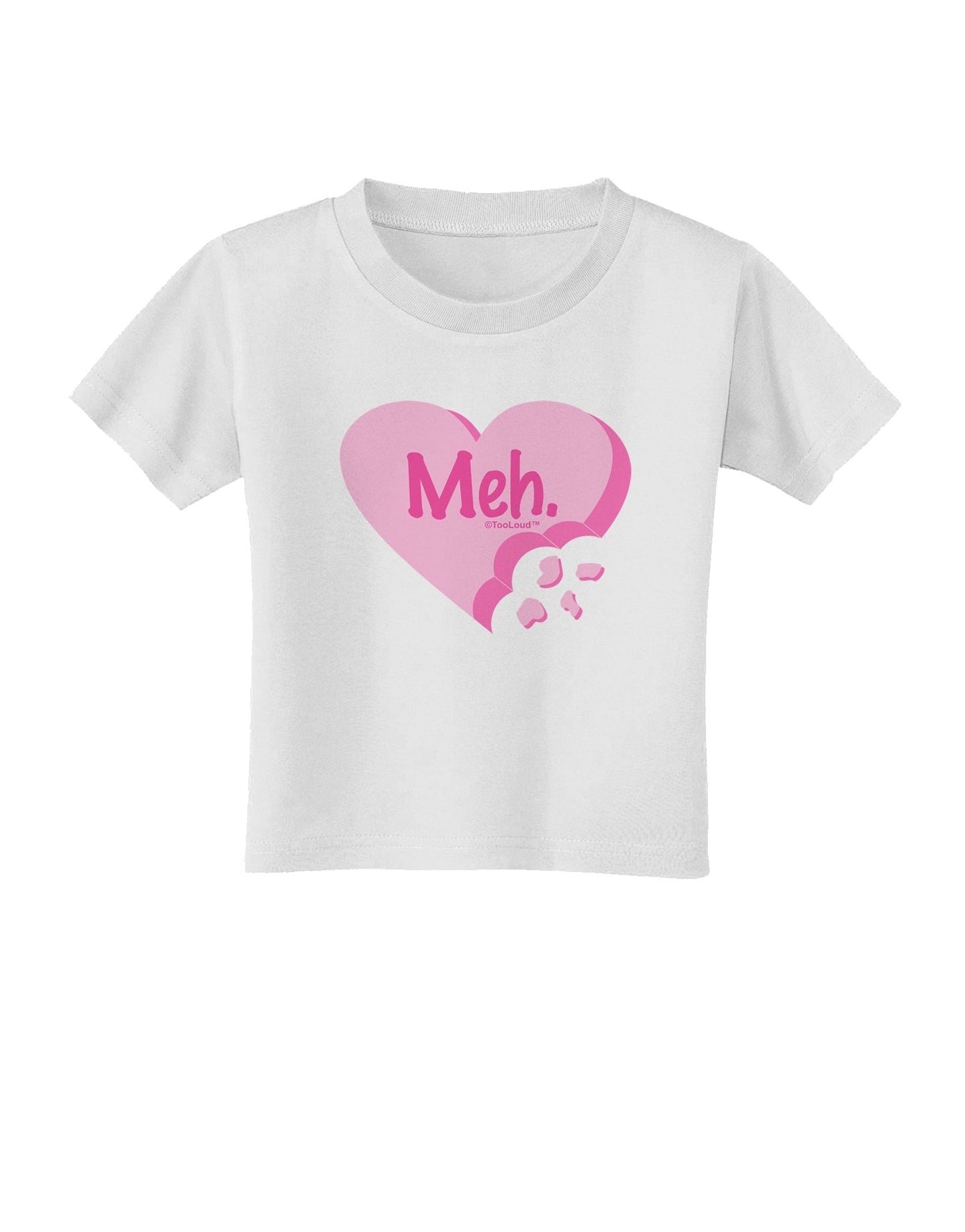 Meh Candy Heart - Valentines Day Toddler T-Shirt by TooLoud-Toddler T-Shirt-TooLoud-White-2T-Davson Sales
