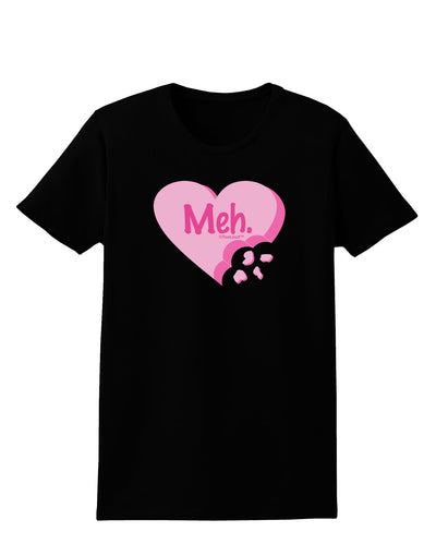 Meh Candy Heart - Valentines Day Womens Dark T-Shirt by TooLoud-Womens T-Shirt-TooLoud-Black-X-Small-Davson Sales