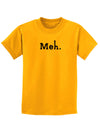 Meh Childrens T-Shirt-Childrens T-Shirt-TooLoud-Gold-X-Small-Davson Sales