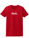 Meh Womens Dark T-Shirt-TooLoud-Red-X-Small-Davson Sales