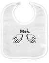 Meh with Hands Baby Bib