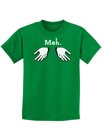 Meh with Hands Childrens Dark T-Shirt-Childrens T-Shirt-TooLoud-Kelly-Green-X-Small-Davson Sales