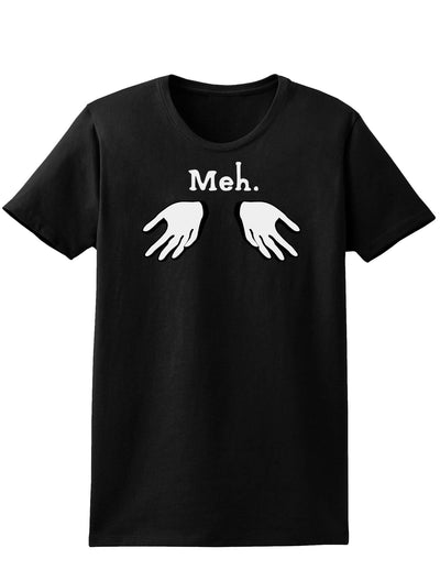 Meh with Hands Womens Dark T-Shirt-TooLoud-Black-X-Small-Davson Sales