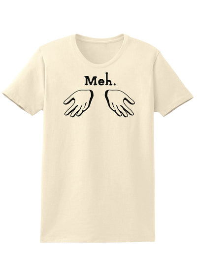 Meh with Hands Womens T-Shirt-Womens T-Shirt-TooLoud-Natural-X-Small-Davson Sales