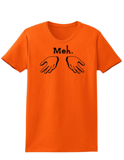 Meh with Hands Womens T-Shirt-Womens T-Shirt-TooLoud-Orange-X-Small-Davson Sales