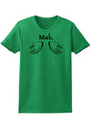 Meh with Hands Womens T-Shirt-Womens T-Shirt-TooLoud-Kelly-Green-X-Small-Davson Sales