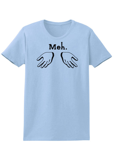 Meh with Hands Womens T-Shirt-Womens T-Shirt-TooLoud-Light-Blue-X-Small-Davson Sales