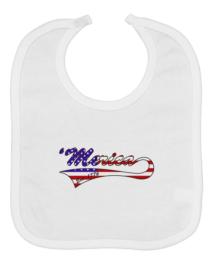 Merica Established 1776 - American Flag Style Baby Bib by TooLoud