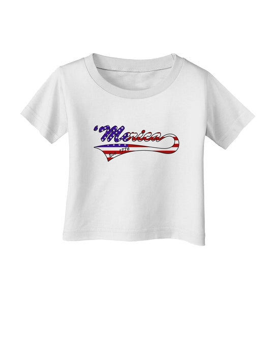 Merica Established 1776 - American Flag Style Infant T-Shirt by TooLoud-Infant T-Shirt-TooLoud-White-06-Months-Davson Sales