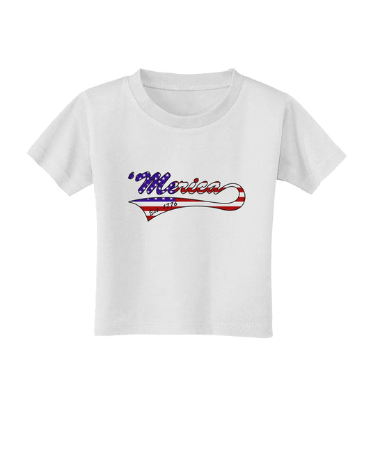 Merica Established 1776 - American Flag Style Toddler T-Shirt by TooLoud-Toddler T-Shirt-TooLoud-White-2T-Davson Sales