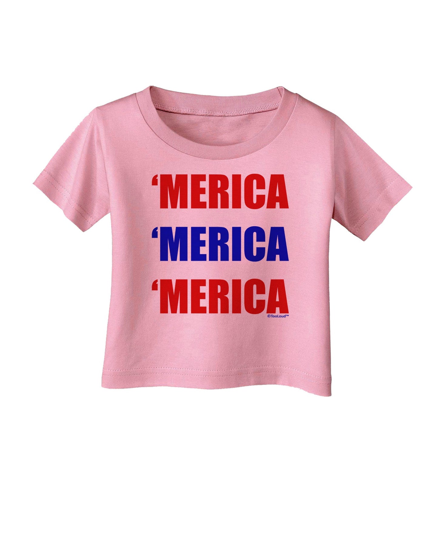 Merica Merica Merica - Red and Blue Infant T-Shirt-Infant T-Shirt-TooLoud-Candy-Pink-06-Months-Davson Sales
