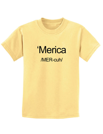 Merica Text Childrens T-Shirt-Childrens T-Shirt-TooLoud-Daffodil-Yellow-X-Small-Davson Sales