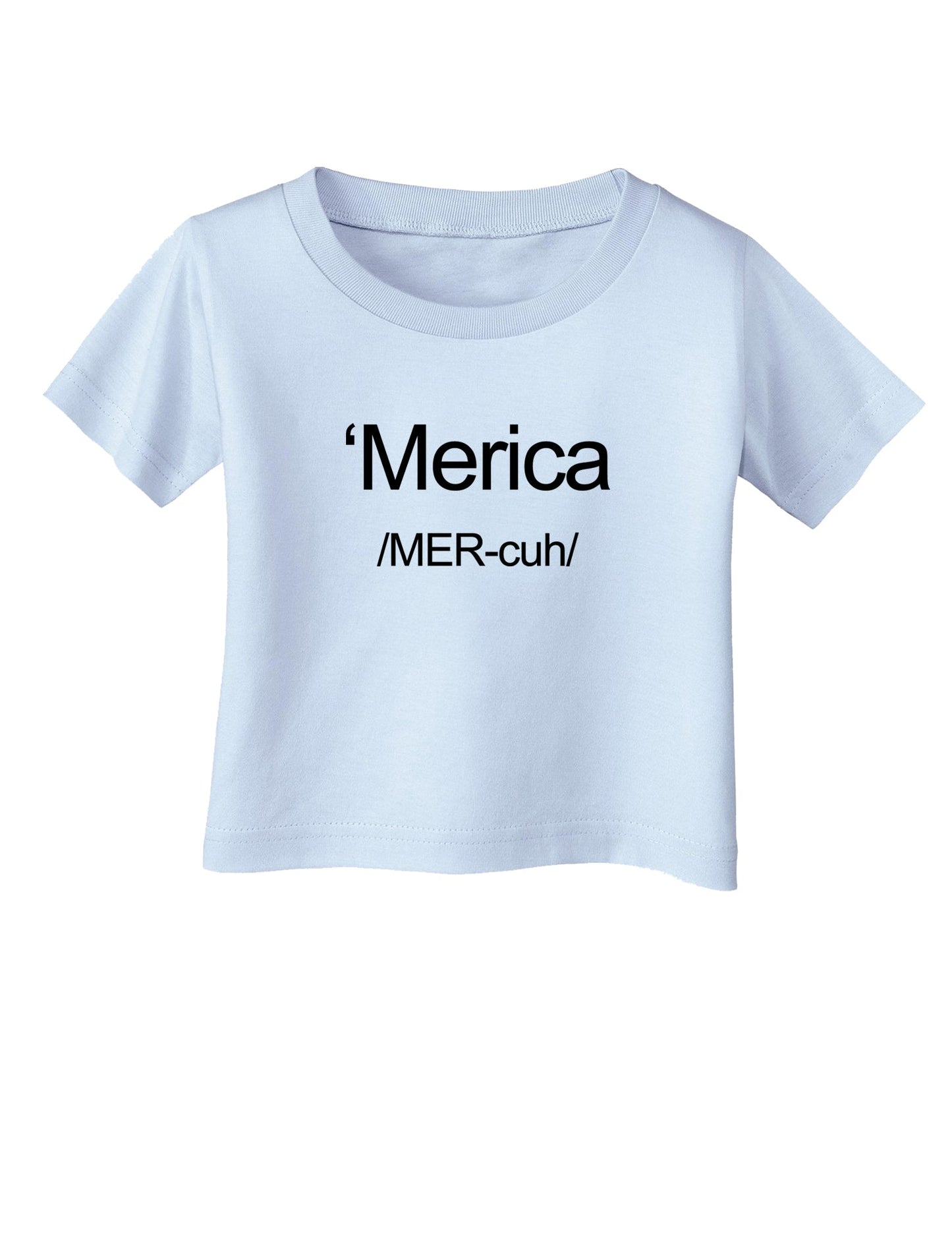 Merica Text Infant T-Shirt-Infant T-Shirt-TooLoud-Light-Blue-06-Months-Davson Sales