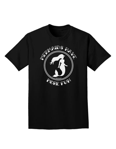 Mermaids Have More Fun Adult Dark T-Shirt-Mens T-Shirt-TooLoud-Black-Small-Davson Sales