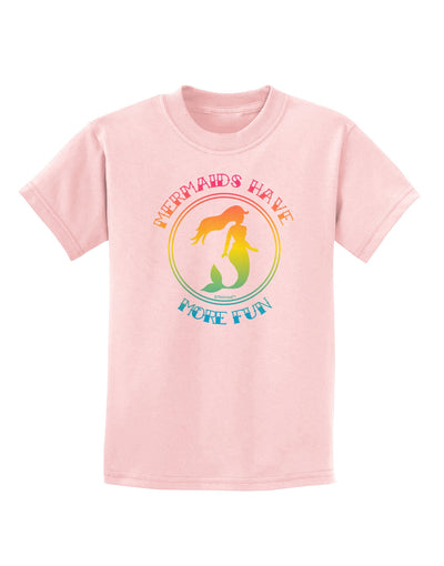 Mermaids Have More Fun - Beachy Colors Childrens T-Shirt-Childrens T-Shirt-TooLoud-PalePink-X-Small-Davson Sales