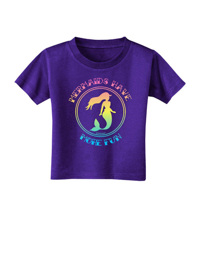 Mermaids Have More Fun - Beachy Colors Toddler T-Shirt Dark-Toddler T-Shirt-TooLoud-Purple-2T-Davson Sales