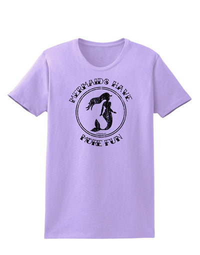 Mermaids Have More Fun - Distressed Womens T-Shirt-Womens T-Shirt-TooLoud-Lavender-X-Small-Davson Sales