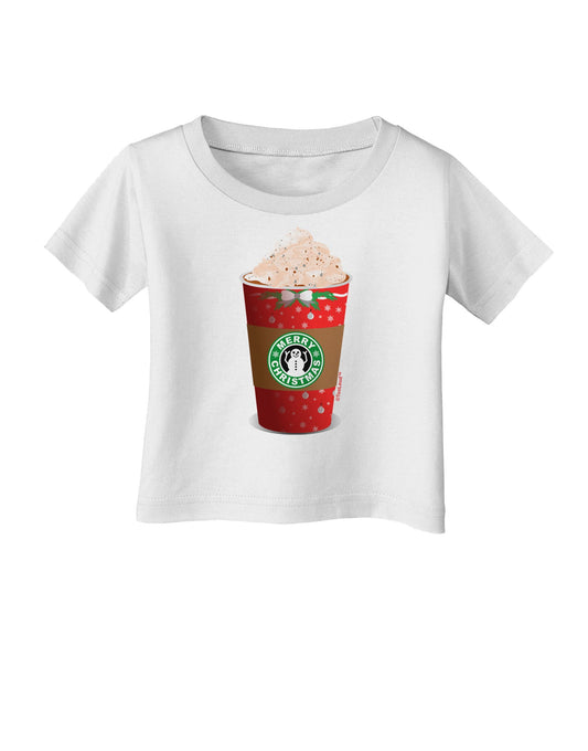 Merry Christmas Latte Cup Infant T-Shirt-Infant T-Shirt-TooLoud-White-06-Months-Davson Sales