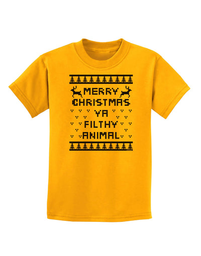 Merry Christmas Ya Filthy Animal Christmas Sweater Childrens T-Shirt-Childrens T-Shirt-TooLoud-Gold-X-Small-Davson Sales