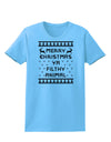 Merry Christmas Ya Filthy Animal Christmas Sweater Womens T-Shirt-Womens T-Shirt-TooLoud-Aquatic-Blue-X-Small-Davson Sales