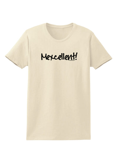 Mexcellent - Cinco De Mayo Womens T-Shirt-Womens T-Shirt-TooLoud-Natural-X-Small-Davson Sales