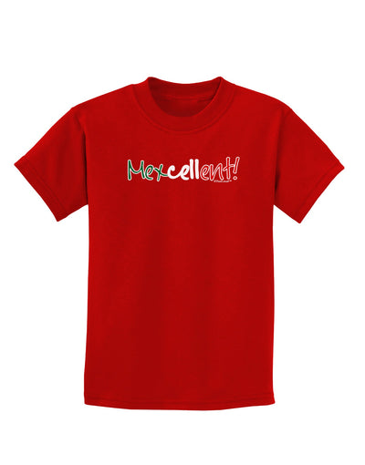 Mexcellent Flag Color - Cinco De Mayo Childrens Dark T-Shirt-Childrens T-Shirt-TooLoud-Red-X-Small-Davson Sales