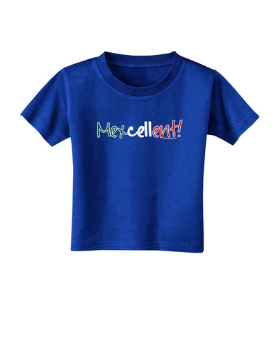 Mexcellent Flag Color - Cinco De Mayo Toddler T-Shirt Dark-Toddler T-Shirt-TooLoud-Royal-Blue-2T-Davson Sales