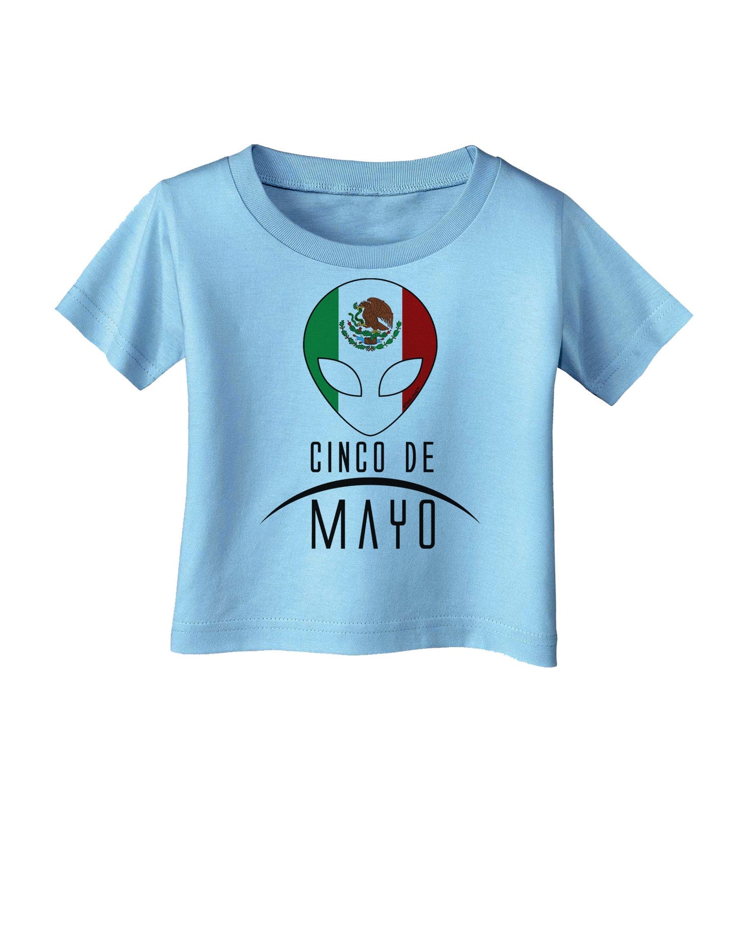 Mexican Extraterrestrial Text Infant T-Shirt-Infant T-Shirt-TooLoud-Aquatic-Blue-06-Months-Davson Sales