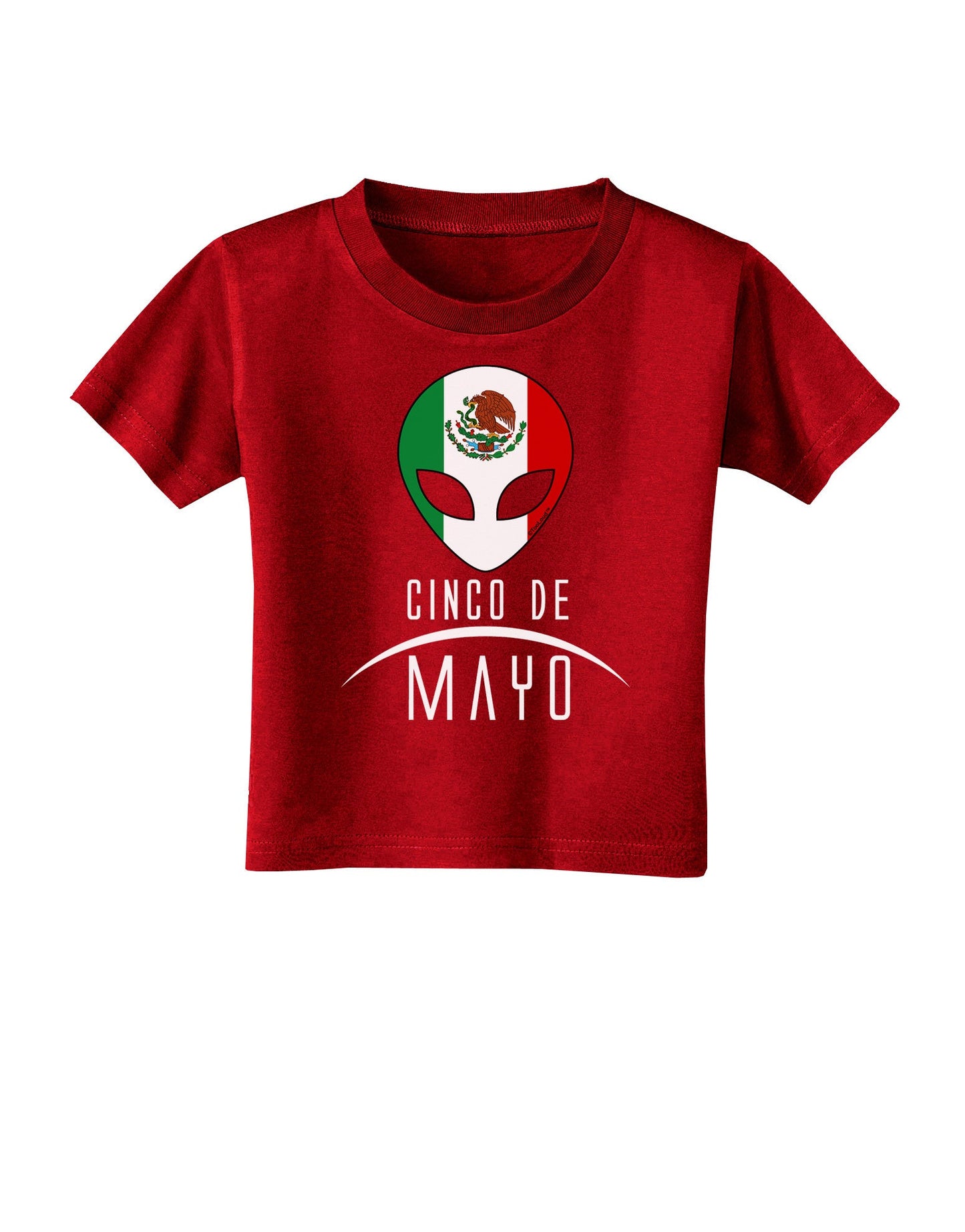 Mexican Extraterrestrial Text Toddler T-Shirt Dark-Toddler T-Shirt-TooLoud-Red-2T-Davson Sales