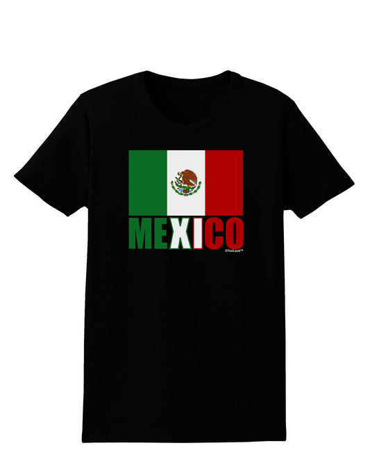 Mexican Flag - Mexico Text Womens Dark T-Shirt by TooLoud-Womens T-Shirt-TooLoud-Black-X-Small-Davson Sales