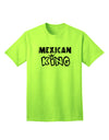 Mexican King - Cinco de Mayo Adult T-Shirt-unisex t-shirt-TooLoud-Neon-Green-Small-Davson Sales