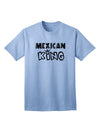Mexican King - Cinco de Mayo Adult T-Shirt-unisex t-shirt-TooLoud-Light-Blue-Small-Davson Sales