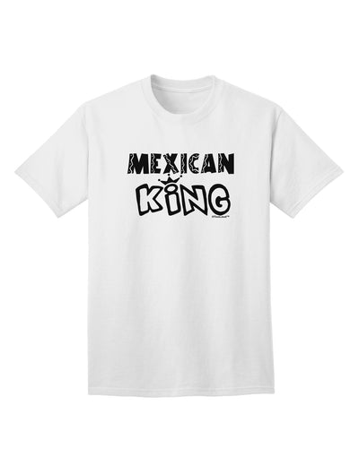 Mexican King - Cinco de Mayo Adult T-Shirt-unisex t-shirt-TooLoud-White-Small-Davson Sales