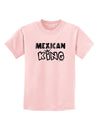 Mexican King - Cinco de Mayo Childrens T-Shirt-Childrens T-Shirt-TooLoud-PalePink-X-Small-Davson Sales