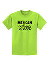 Mexican King - Cinco de Mayo Childrens T-Shirt-Childrens T-Shirt-TooLoud-Lime-Green-X-Small-Davson Sales