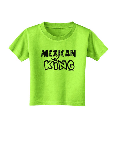 Mexican King - Cinco de Mayo Toddler T-Shirt-Toddler T-Shirt-TooLoud-Lime-Green-2T-Davson Sales