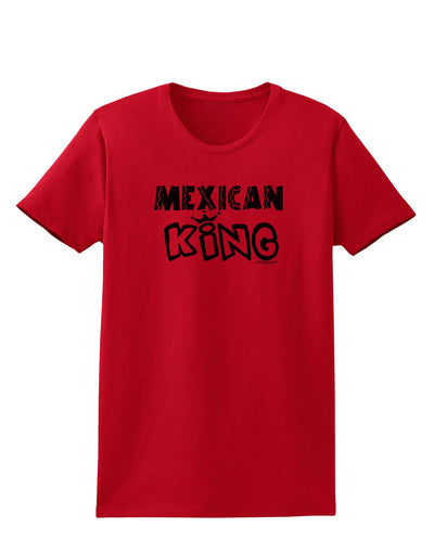 Mexican King - Cinco de Mayo Womens T-Shirt-Womens T-Shirt-TooLoud-Red-X-Small-Davson Sales