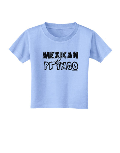 Mexican Prince - Cinco de Mayo Toddler T-Shirt by TooLoud-Toddler T-Shirt-TooLoud-Aquatic-Blue-2T-Davson Sales