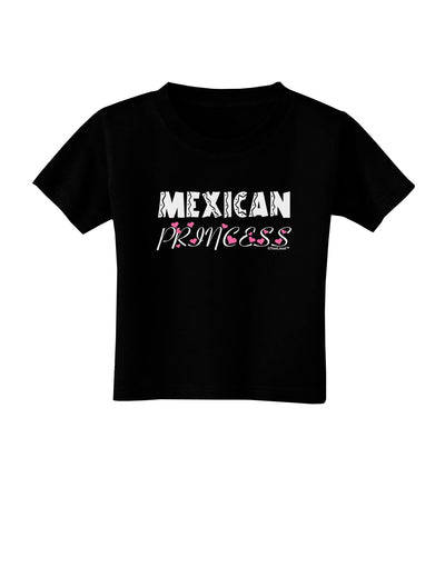 Mexican Princess - Cinco de Mayo Toddler T-Shirt Dark by TooLoud-Toddler T-Shirt-TooLoud-Black-2T-Davson Sales